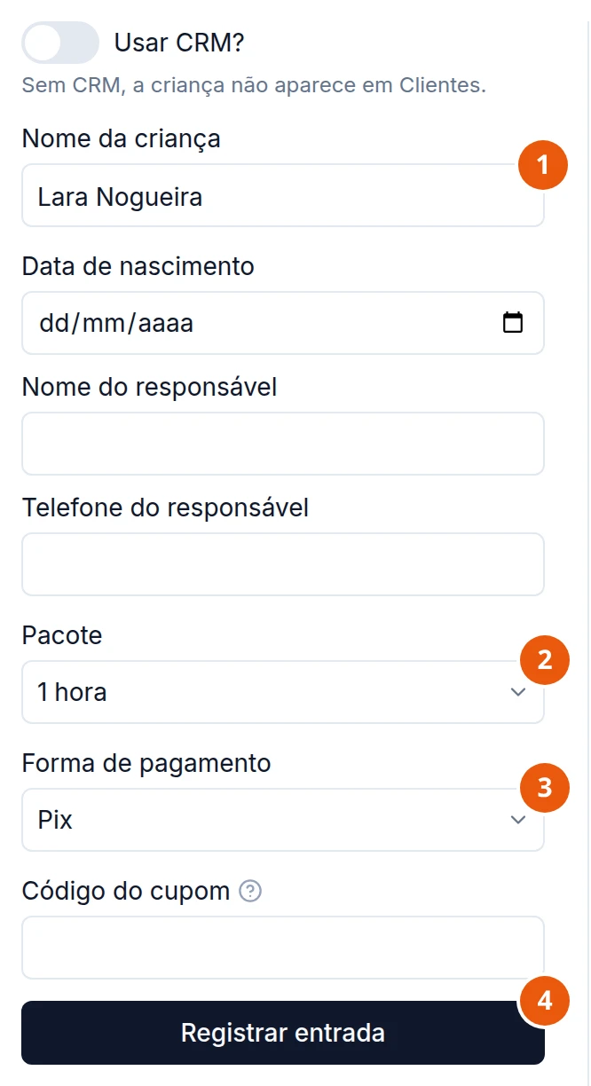 Formulário de entrada da Recepção com Usar CRM? desligado e, embaixo da chave, a nota Sem CRM, a criança não aparece em Clientes. O nome Lara Nogueira digitado, o pacote 1 hora e a forma de pagamento Pix escolhidos, o campo Código do cupom vazio e o botão Registrar entrada.
