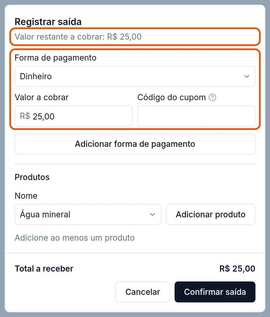 Janela Registrar saída de Kauã Ferreira, que entrou em Tempo avulso há 25 minutos. Valor restante a cobrar: R$ 25,00, numa única forma de pagamento, Dinheiro, a padrão, com Valor a cobrar R$ 25,00. No rodapé, Total a receber R$ 25,00.