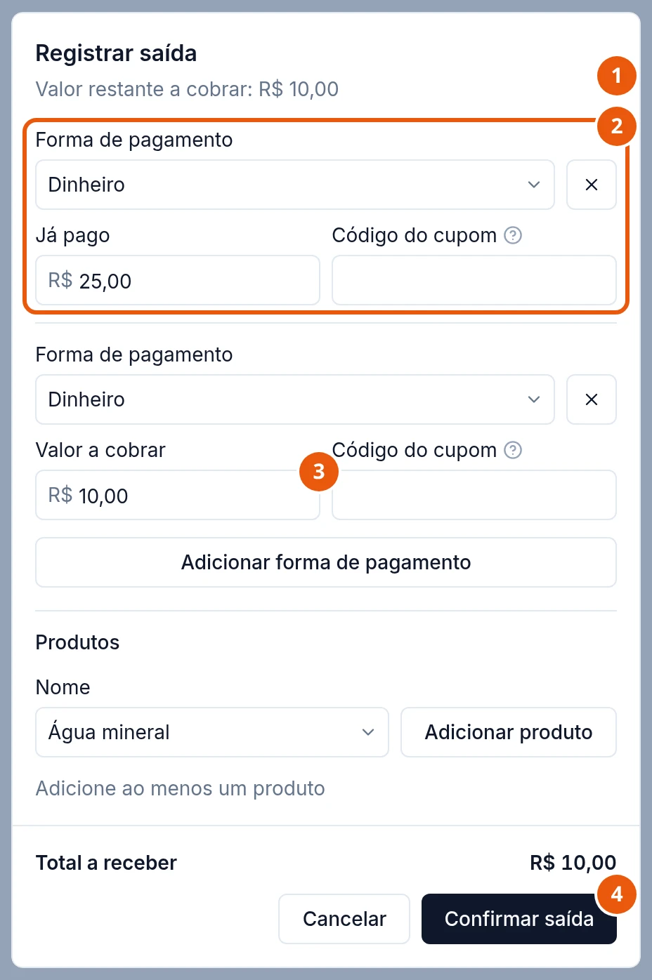Janela Registrar saída de Enzo Gomes, 10 minutos além do pacote de 30 minutos. Valor restante a cobrar: R$ 10,00. A primeira forma de pagamento é Dinheiro, Já pago R$ 25,00, o pacote pago na entrada. A segunda é Dinheiro, Valor a cobrar R$ 10,00, o que falta. Depois, a seção Produtos sem nenhum produto, com a dica Adicione ao menos um produto e sem linha de total. No rodapé, Total a receber R$ 10,00 e o botão Confirmar saída.