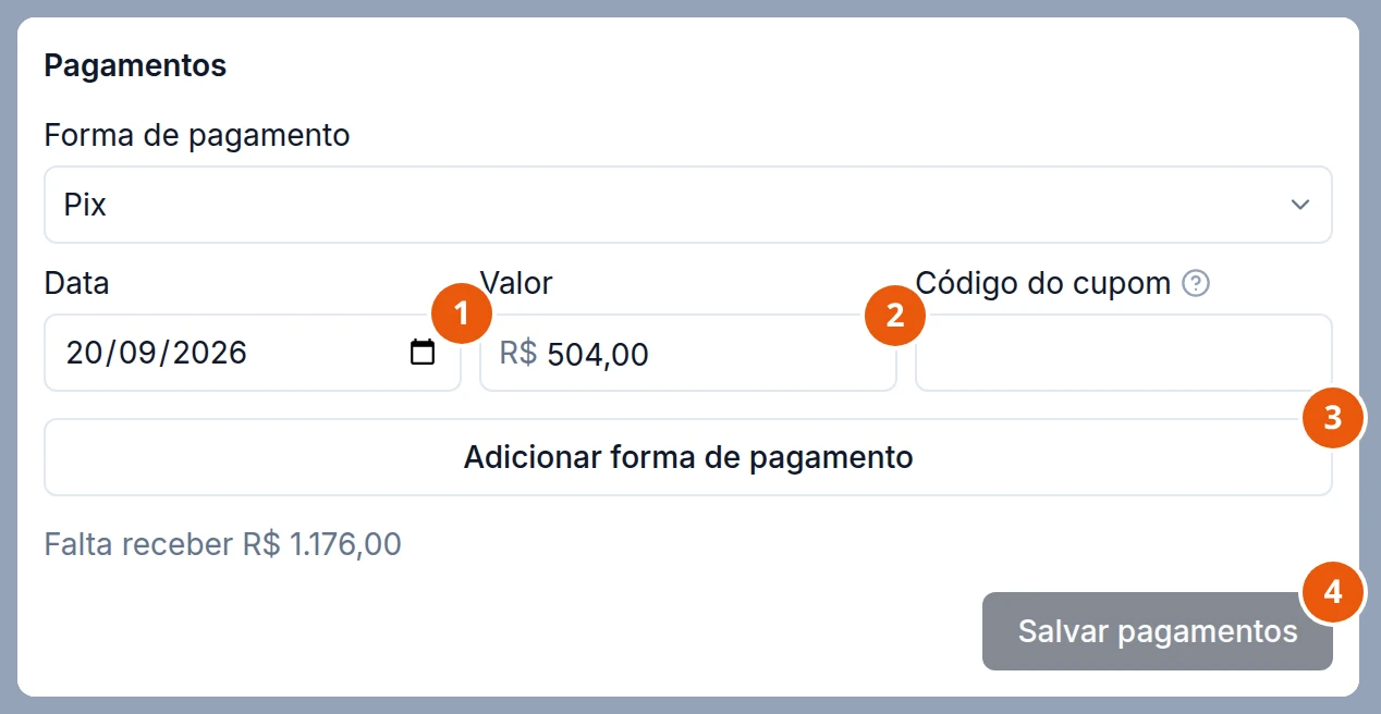 Seção Pagamentos: Forma de pagamento Pix, Data 20/09/2026, Valor R$ 504,00 e Código do cupom vazio; o botão Adicionar forma de pagamento, o aviso Falta receber R$ 1.176,00 e o botão Salvar pagamentos, apagado enquanto nada muda.